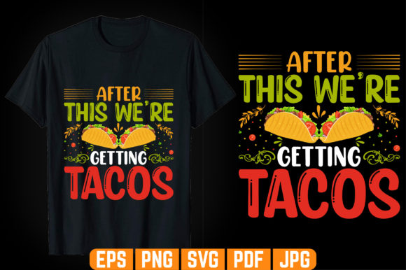 After This We're Tacos Graphics & Templates Review