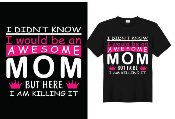 Awesome Mom Vector T Shirt Design: Graphics Review