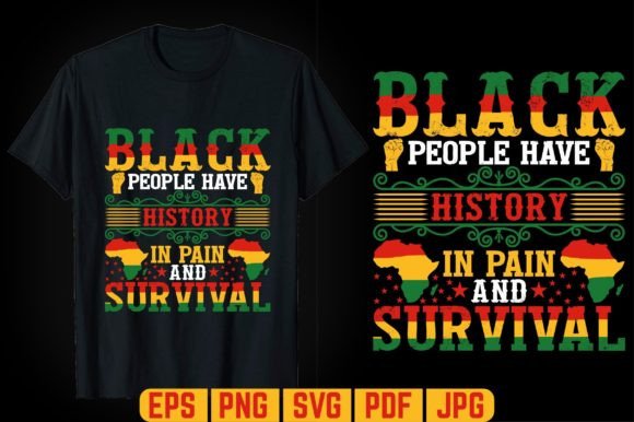 Black People Have History T-shirt Design Graphics Review