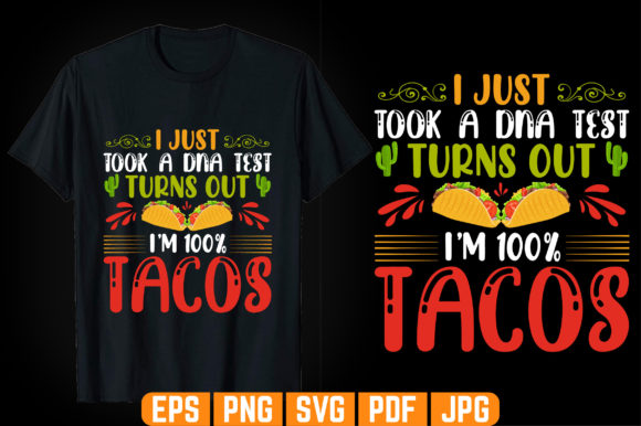 I Just Took a DNA Tacos Design: Graphics & Templates