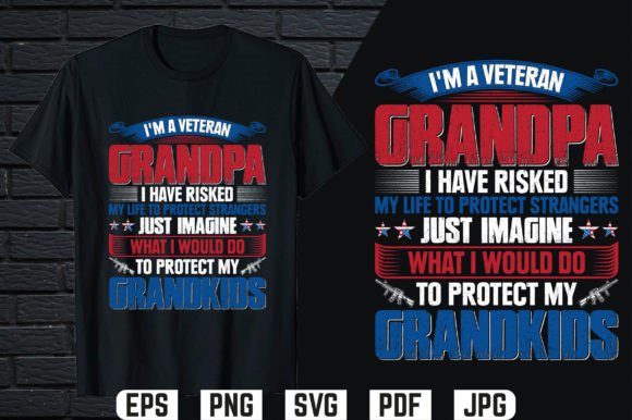 Protect Grandkids Veteran Graphics & T-Shirt Designs
