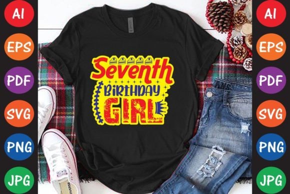 Seventh Birthday Girl Graphics & T-Shirt Designs