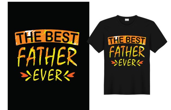 The Best Father Ever T Shirt Design: An Embroidery Review