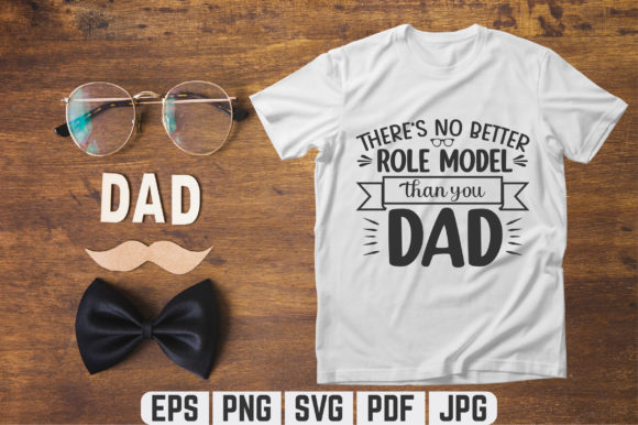 There's No Better Dad SVG: Graphics & Templates Review