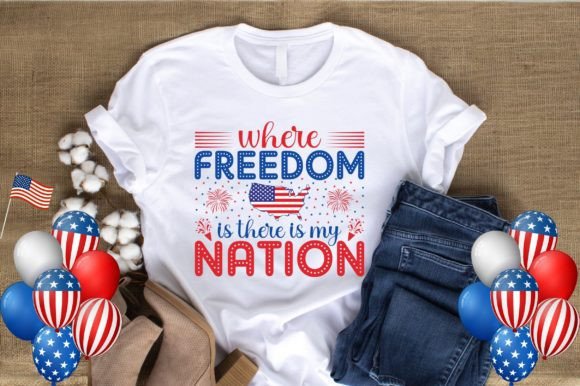 Where Freedom is T-shirt Design: Graphics & Templates